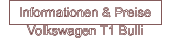 Informationen & Preise       Volkswagen T1 Bulli